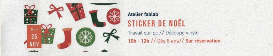 © Atelier Fablab - Sticker de Noël_Saint-Éloy-les-Mines - Pays de saint Eloy