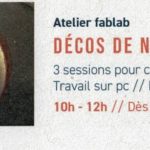 © Atelier FabLab - Décos de Noël_Saint-Éloy-les-Mines - Pays de saint Eloy