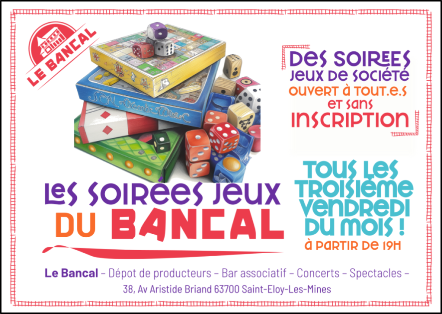 © Soirée jeux au Bancal_Saint-Éloy-les-Mines - La Bancal à Saint-Eloy-les-Mines