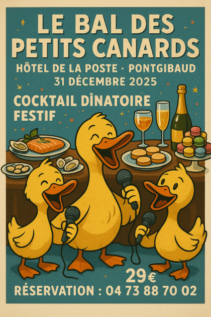 © Le Bal des Petits Canards - Hôtel restaurant de la Poste