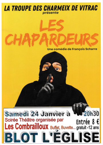 © Théâtre - Les Chapardeurs_Blot-l'Église - Les combrailloux