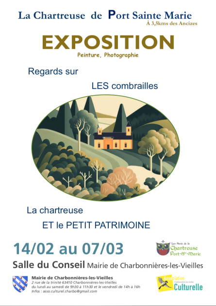 © Exposition - Regards sur les Combrailles, la Chartreuse et le petit patrimoine - asso.culturel.charbo@gmail.com